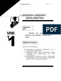 · subsitusi (mengganti alat/sarana yang kurang/tidak berbahaya). Langkah Langkah Keselamatan