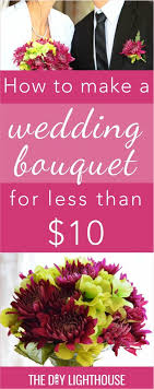 How To Make An Easy And Cheap Diy Wedding Bouquet Inexpensive Wedding Flowers Diy Wedding Bouquet Cheap Wedding Bouquets