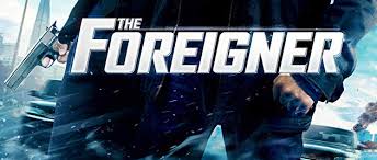 2017, action/mystery and thriller, 1h 54m. The Foreigner 2017 Asian Film