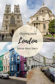 London Kurztrip In Die Britische Metropole Miss Classy London Erleben London Kurztrip
