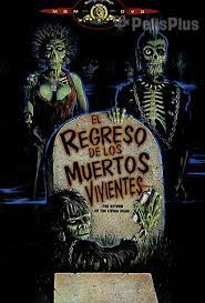 Ver El Regreso De Los Muertos Vivientes 2 1988 Online Latino Hd Pelisplus