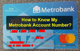 Here are the ways for you to retrieve your metrobank account number: How To Know My Metrobank Account Number Banking 30917