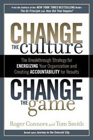 Change The Culture Change The Game Ebook By Roger Connors Rakuten Kobo In 2020 Leadership Books Culture Breakthrough
