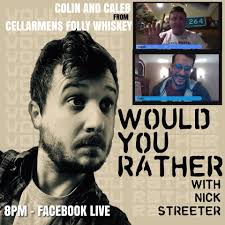 Would You Rather w/ Nick Streeter