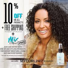Everything is 10%OFF and Receive a FREE “Mix & Refresh” travel size water  spray bottle to instantly revitalize your curls when you add water to any  of our styling products. Don't miss
