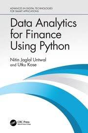 Data Analytics for Finance Using Python (Advances in Digital Technologies for Smart Applications)