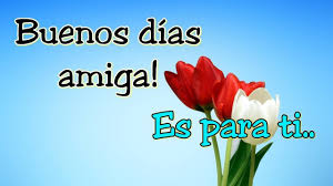 Buenos días queridos lectores, aquí en el siguiente blog veras hermosas imágenes con bellos mensajes para decir buenos días a las personas que mas quieras. Buenos Dias Amiga Este Bello Mensaje Es Para Ti Youtube