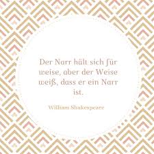 Quote zitate zitat zitat deutsch worte words. Shakespeare Zitate Weise Aphorismen Narr Weis Shakespeare Zitate William Shakespeare Zitate