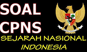 Latihan Soal Tes Cpns Sejarah Nasional Indonesia Twk Dan Kunci Jawaban Qwerty