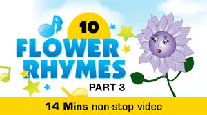 Flower rhymes includes rhymes of the following flowers balsom rhyme, buttercup rhyme, lilly rhyme, marigold rhyme, lotus rhyme, orchid rhyme, morning glory rhyme, lavendar flame of the forest rhyme, shoe flower rhyme, thyme rhyme, blue bells rhyme, bouganvilla rhyme. Top 10 Flower Rhymes For Kids Flower Rhymes Collection Most Popular Flower Rhymes Collection 3 Youtube