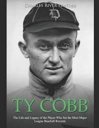 Ty Cobb: The Life and Legacy of the Player Who Set the Most Major League  Baseball Records (Paperback)