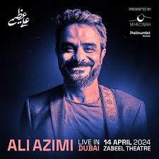 Ali Azimi Music Persian Music Concert in Dubai Tickets, 2024 Event