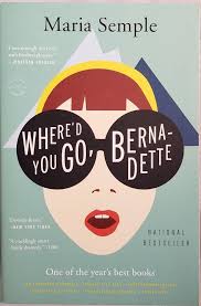 Where D You Go Bernadette Maria Semple In 2020 Whered You Go Bernadette Beach Reading Maria Semple