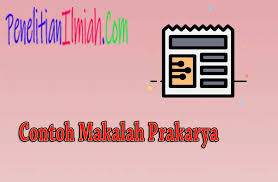 Maybe you would like to learn more about one of these? Contoh Makalah Prakarya Yang Bisa Dipergunakan
