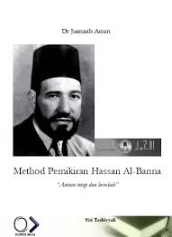 Dikenal dengan hasan al banna lahir di mahmudiyah 1. Pengaruh Pemikiran Hasan Al Banna Tentang Agama Dan Politik Terhadap Idiologi Partai Keadilan Sejahtera