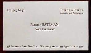 I'm 27 years old. he describes his diet and exercise routine, and his meticulous daily grooming rituals, which involves no less than 9 different lotions and cleansers. In American Psycho The Business Card That Patrick Bateman Shows Says The Name Patrick Bateman This Is A Nod To The Name Of The Main Character Of The Movie Patrick Bateman Shittymoviedetails