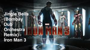 Iron Man 3 Christmas Song Jingle Bells Bombay Dub Orchestra Remix Youtube