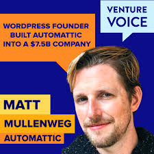Matt Mullenweg built Automattic into a $7.5B company