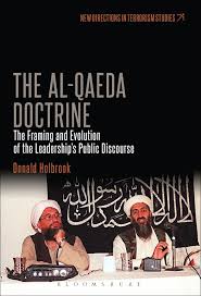 Decisions were made from the top and everyone followed. The Al Qaeda Doctrine The Framing And Evolution Of The Leadership S Public Discourse New Directions In Terrorism Studies Donald Holbrook Bloomsbury Academic