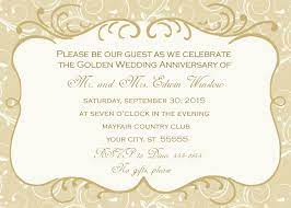 The wedding invitation sample messages include bride and groom inviting, parents inviting and couples inviting guests to be present at the ceremony. Sample Invitation For 50th Wedding Anniversary