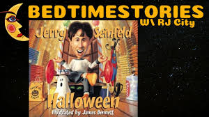 We did not find results for: Halloween By Jerry Seinfeld Bedtime Stories W Rj City Youtube