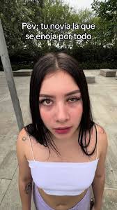 Cuando Mi Novia Se Molesta De Todo