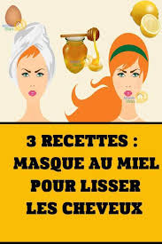 3 Recettes Masque Au Miel Pour Lisser Les Cheveux Masque Naturel Cheveux Cheveux Lisse Masque Cheveux
