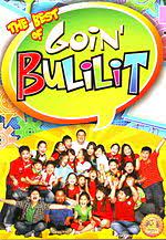The show's title is a. Goin Bulilit Wikipedia