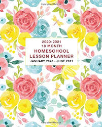 You will get more homeschool planners and other 15 planners in some designs in the membership. 18 Month Homeschool Lesson Planner 2020 2021 Weekly And Monthly Calendar Planner January 2020 June 2021 Press Simple Print 9781702823654 Amazon Com Books