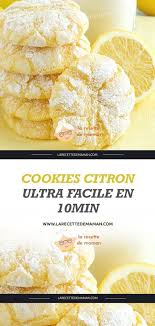 Cookies Citron Ultra Facile En 10min Recette Recette Citron Recettes De Cuisine Recette