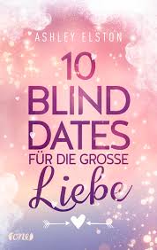 10 Blind Dates für die große Liebe | Buch