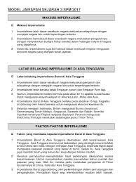Nyatakan peristiwa penting dan penemuan baru di luar asia tenggara yang mempengaruhi imperialisme barat di asia tenggara. Model Jawapan Sejarah 3 Spm 2017