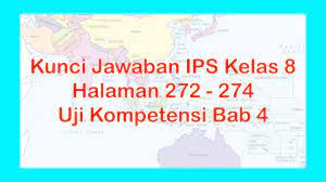 Maybe you would like to learn more about one of these? Kunci Jawaban Ips Kelas 8 Halaman 272 274 Uji Kompetensi 4 Youtube