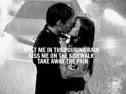 Kissing In The Rain Quotes Quotesgram