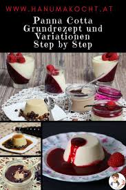 Panna Cotta Ist Eine Kulinarische Spezialitat Die Einer Legende Nach Von Einer Brad Schokoladenrezepte In 2020 Panna Cotta Dessert Rezepte Einfach Lebensmittel Essen