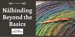 Nålbinding Beyond the Basics - Session 2