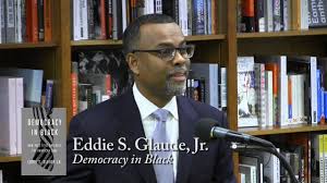 Looking for books by eddie s. Democracy In Black By Eddie S Glaude Jr Politics And Prose Bookstore