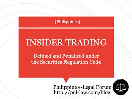 Insider Trading In The Philippines Prohibited Under The Securities Regulation Code Philippine E Legal Forum