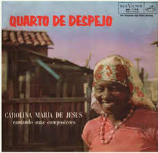For de jesus, writing was a pastime and a way to vent her frustrations. Carolina Maria De Jesus Quarto De Despejo Carolina Maria De Jesus Cantando Suas Composicoes 1960 Vinyl Discogs