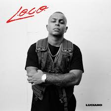 L.O.C.O.” álbum de Luciano en Apple Music