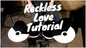 How To Play Reckless Love By Cory Asbury On Drums Drum Tutorial