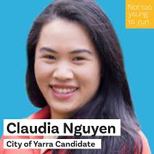 Claudia Nguyen: A fresh, independent, and motivated young voice for Yarra —  Not too young to run