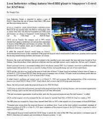 He managed to sharpen his business skills by being involved in many sorts of businesses after he finished his schooling days. Lion Industries Selling Antara Steel Hbi Plant To Singapore S Esteel For Rm546m Msi