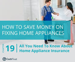 Home appliance insurance is similar to a home warranty plan in that protects you from unexpected costs when your home's systems or appliances break down. A Must Read Guide To Home Appliance Insurance Cashfloat