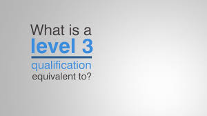 what is a level 3 qualification equivalent to distance