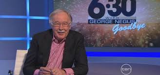 Mr negus, 79, best known for 60 minutes and foreign correspondent, has been diagnosed with alzheimer's disease and moved into a sydney . Farewell 6 30 With George Negus Molkstvtalk