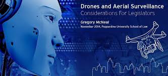 Drones And Aerial Surveillance Considerations For Legislatures