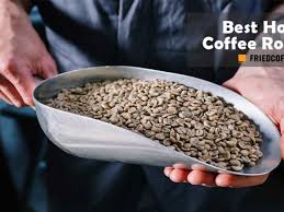 Best coffee roaster machine for home. The 10 Best Home Coffee Roasters To Roast Fresh Friedcoffee