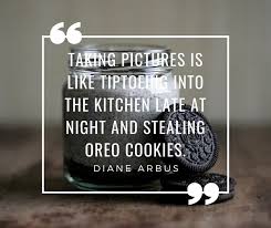 The 100 Most Famous Photography Quotes Of All Time Following are some of the ideas for such photographs q: the 100 most famous photography quotes