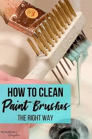 Dry paint i can't get rid off. How To Clean Paint Brushes The Right Way The Handyman S Daughter